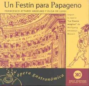 UN FESTÍN PARA PAPAGENO