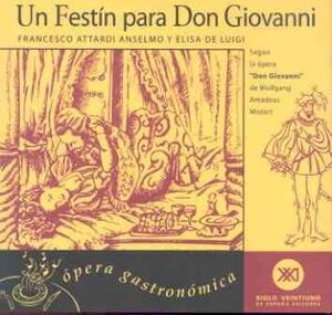 UN FESTÍN PARA DON GIOVANNI