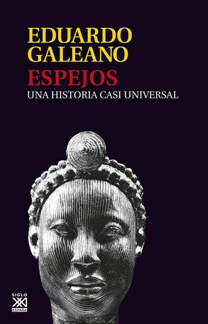 ESPEJOS : UNA HISTORIA CASI UNIVERSAL