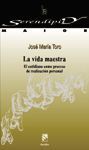 LA VIDA MAESTRA