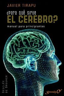 ¿PARA QUÉ SIRVE EL CEREBRO?