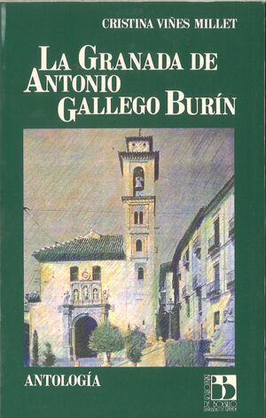 LA GRANADA DE ANTONIO GALLEGO BURÍN