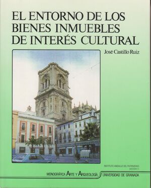 EL ENTORNO DE LOS BIENES INMUEBLES DE INTERÉS CULTURAL