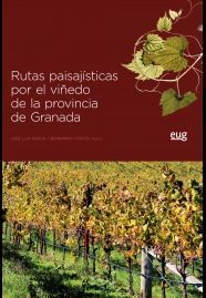 RUTAS PAISAJÍSTICAS POR EL VIÑEDO DE LA PROVINCIA DE GRANADA