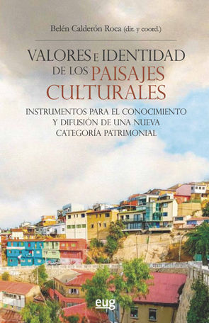 VALORES E IDENTIDAD DE LOS PAISAJES CULTURALES