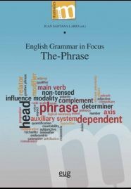 ENGLISH GRAMMAR IN FOCUS. THE PHRASE