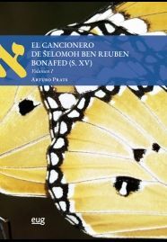EL CANCIONERO DE SELOMOH BEN REUBEN BONAFED (S.XV)