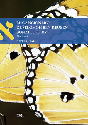 EL CANCIONERO DE SELOMOH BEN REUBEN BONAFED (S.XV)