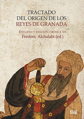 TRACTADO DEL ORIGEN DE LOS REYES DE GRANADA