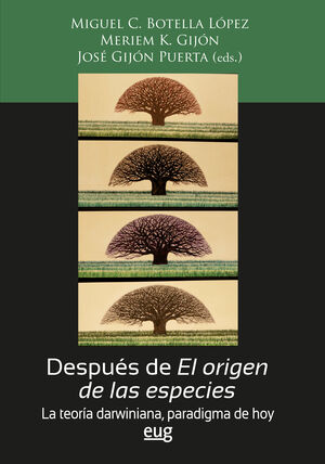 DESPUÉS DE EL ORIGEN DE LAS ESPECIES