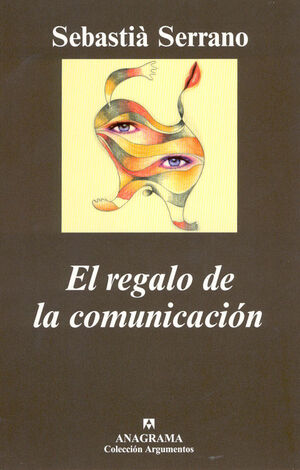 EL REGALO DE LA COMUNICACIÓN