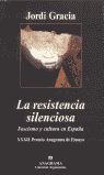 LA RESISTENCIA SILENCIOSA:FASCISMO Y CULTURA EN ESPAÑA