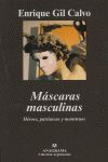 MÁSCARAS MASCULINAS:HÉROES, PATRIARCAS Y MONSTRUOS