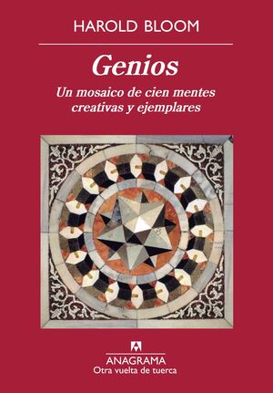 GENIOS. UN MOSAICO DE CIEN MENTES CREATIVAS Y EJEMPLARES