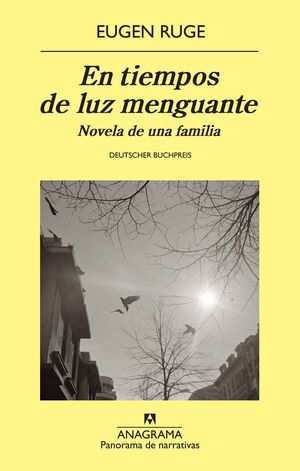 EN TIEMPOS DE LUZ MENGUANTE : NOVELA DE UNA FAMILIA