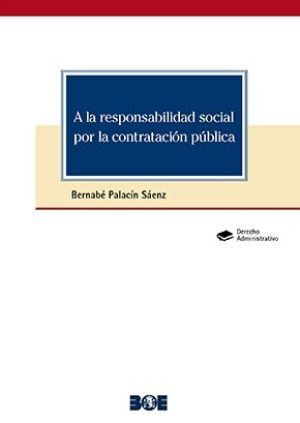 A LA RESPONSABILIDAD SOCIAL POR LA CONTRATACIÓN PÚBLICA