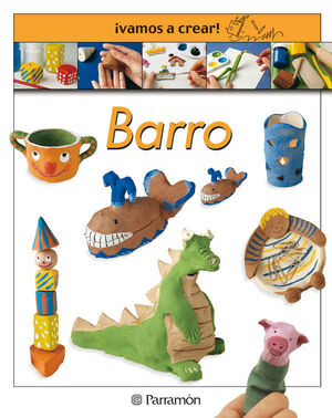 ¡VAMOS A CREAR! BARRO