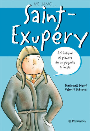 ME LLAMO? SAINT-EXUPERY