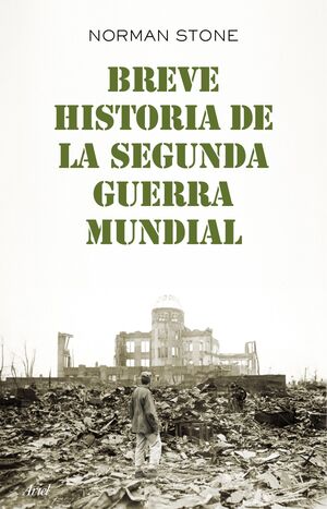 BREVE HISTORIA DE LA SEGUNDA GUERRA MUNDIAL