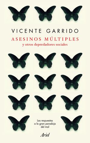 ASESINOS MÚLTIPLES Y OTROS DEPREDADORES SOCIALES