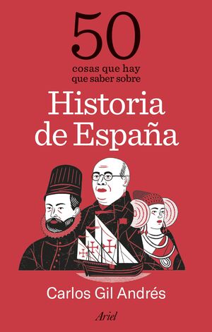 50 COSAS QUE HAY QUE SABER SOBRE HISTORIA DE ESPAÑ