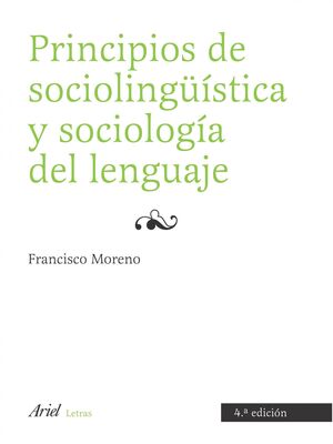 PRINCIPIOS DE SOCIOLINGÜÍSTICA Y SOCIOLOGÍA DEL LENGUAJE