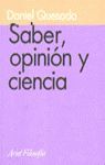 SABER, OPINIÓN Y CIENCIA