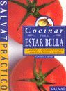 COCINAR PARA ESTAR BELLA