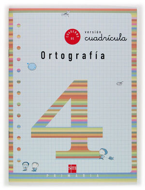 CUADERNO 4 DE ORTOGRAFÍA, CUADRÍCULA. 2 PRIMARIA