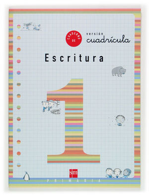 CUADERNO 1 DE ESCRITURA, CUADRÍCULA. 1 PRIMARIA