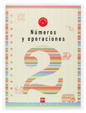 CUADERNO 2 DE NÚMEROS Y OPERACIONES. 1 PRIMARIA