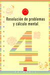 CUADERNO 4 DE RESOLUCIÓN DE PROBLEMAS Y CÁLCULO MENTAL. 2 PRIMARIA