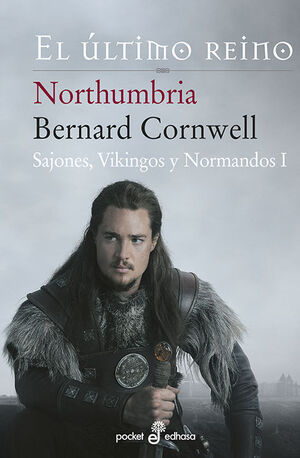 NORTHUMBRIA, EL £LTIMO REINO (I) (BOLSILLO)