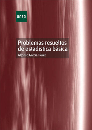 PROBLEMAS RESUELTOS DE ESTADÍSTICA BÁSICA