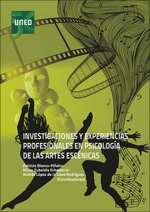 INVESTIGACIONES Y EXPERIENCIAS PROFESIONALES EN PSICOLOGÍA DE LAS ARTES ESCÉNICA