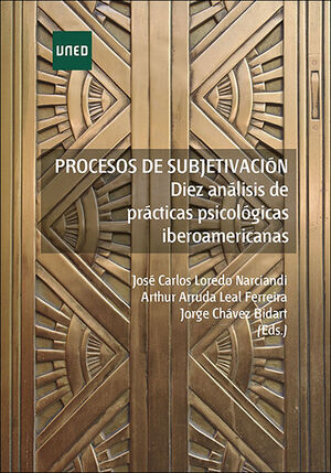 PROCESOS DE SUBJETIVACIÓN: DIEZ ANÁLISIS DE PRÁCTICAS PSICOLÓGICAS IBEROAMERICAN