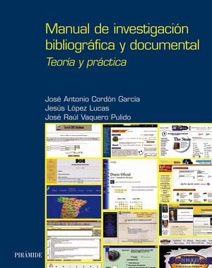 MANUAL DE INVESTIGACIÓN BIBLIOGRÁFICA Y DOCUMENTAL