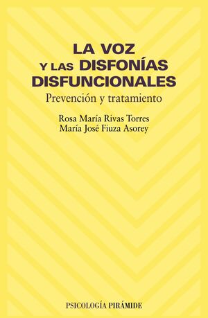 LA VOZ Y LAS DISFONÍAS DISFUNCIONALES