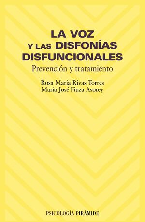 LA VOZ Y LAS DISFONÍAS DISFUNCIONALES