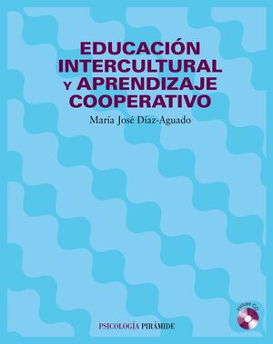 EDUCACIÓN INTERCULTURAL Y APRENDIZAJE COOPERATIVO