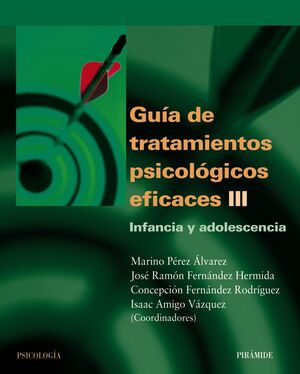 GUIA DE TRATAMIENTOS PSICOLÓGICOS EFICACES III