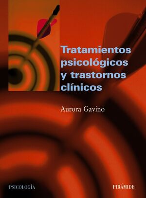 TRATAMIENTOS PSICOLÓGICOS Y TRASTORNOS CLÍNICOS