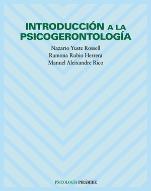 INTRODUCCIÓN A LA PSICOGERONTOLOGÍA