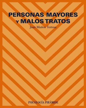 PERSONAS MAYORES Y MALOS TRATOS
