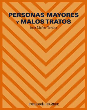 PERSONAS MAYORES Y MALOS TRATOS