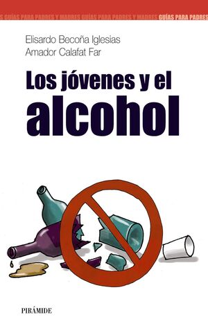 LOS JÓVENES Y EL ALCOHOL