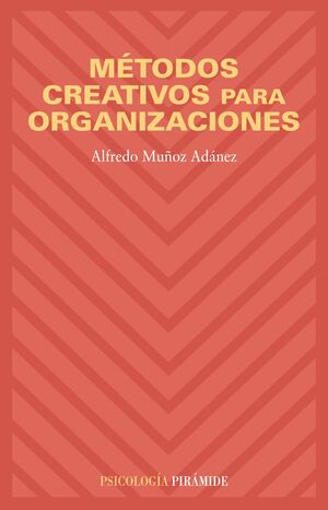 MÉTODOS CREATIVOS PARA ORGANIZACIONES