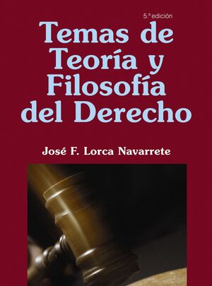 TEMAS DE TEORÍA Y FILOSOFÍA DEL DERECHO