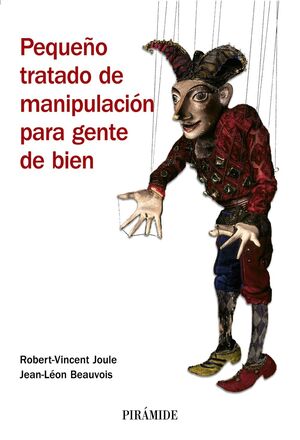 PEQUEÑO TRATADO DE MANIPULACIÓN PARA GENTE DE BIEN