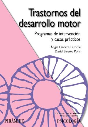 TRASTORNOS DEL DESARROLLO MOTOR